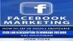 Ebook Facebook Marketing: How to Set Up Highly Profitable Facebook Advertising Campaigns with Val