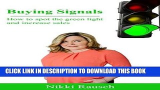 Best Seller Buying Signals: How to spot the green light and increase sales Free Read