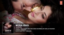 Mera Ishq Full Audio Song | SAANSEIN | Arijit Singh | Rajneesh Duggal, Sonarika Bhadoria Fun-online