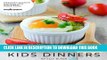 Best Seller Healthy Recipes for Kids Dinners: Healthy Dinner Recipes for Children Made Easy! Free