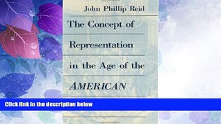 Big Deals  The Concept of Representation in the Age of the American Revolution  Best Seller Books