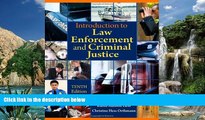 Books to Read  Introduction to Law Enforcement and Criminal Justice, 10th Edition  Best Seller