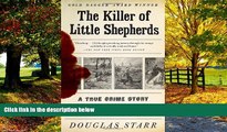 Books to Read  The Killer of Little Shepherds: A True Crime Story and the Birth of Forensic
