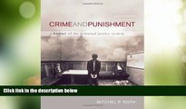 Big Deals  Crime and Punishment: A History of the Criminal Justice System  Full Read Best Seller