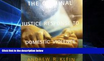 Must Have  The Criminal Justice Response to Domestic Violence  Premium PDF Online Audiobook