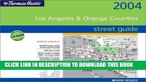 Read Now Thomas Guide 2004 Los Angeles and Orange Counties: Street Guide and Directory (Los