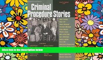 READ FULL  Criminal Procedure Stories: An In-Depth Look at Leading Criminal Procedure Cases (Law