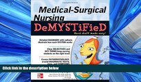 Enjoyed Read Medical-Surgical Nursing Demystified (Demystified Nursing)