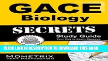 Read Now GACE Biology Secrets Study Guide: GACE Test Review for the Georgia Assessments for the