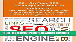 [PDF] 20 On Page SEO Techniques   How To Implement. Get Higher Ranking For Your Blogs and Websites