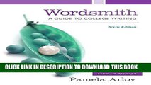 Read Now Wordsmith: A Guide to College Writing Plus MyWritingLab with Pearson eText -- Access Card