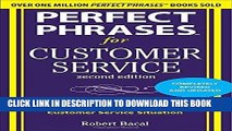 [New] Ebook Perfect Phrases for Customer Service, Second Edition (Perfect Phrases Series) Free