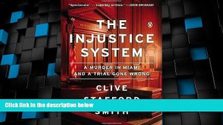 Big Deals  The Injustice System: A Murder in Miami and a Trial Gone Wrong  Full Read Most Wanted