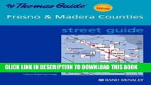 Read Now Thomas Guide 2003 Street Fresno   Madera Counties (Central San Joaquin Valley, California