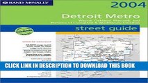 Read Now Rand McNally Detroit Metro Street Guide 2004: Wayne, Oakland, Macomb, and Portions of