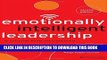 [New] Ebook Emotionally Intelligent Leadership: A Guide for Students Free Online