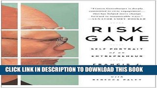 [New] Ebook Risk Game: Self Portrait of an Entrepreneur Free Online