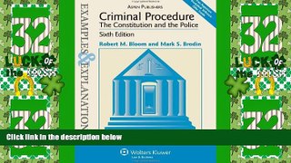 Big Deals  Criminal Procedure: The Constitution and the Police: Examples   Explanations, Sixth