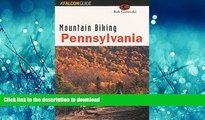 EBOOK ONLINE Mountain Biking Pennsylvania (State Mountain Biking Series) PREMIUM BOOK ONLINE