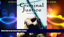 Big Deals  Criminal Justice (Opposing Viewpoints)  Full Read Best Seller