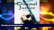 Big Deals  Criminal Justice (Opposing Viewpoints)  Full Read Best Seller