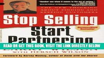 [New] PDF Stop Selling, Start Partnering: The New Thinking About Finding and Keeping Customers