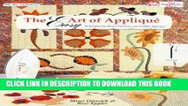 Read Now Easy Art of Applique: Techniques for Hand, Machine, and Fusible Applique (Joy of