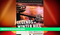 Big Deals  Legends of Winter Hill: Cops, Con Men, and Joe McCain, the Last Real Detective  Best