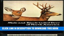 Read Now Mule and Black-tailed Deer of North America: A Wildlife Management Institute Book