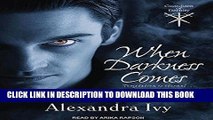 Read Now When Darkness Comes (Guardians of Eternity) PDF Online