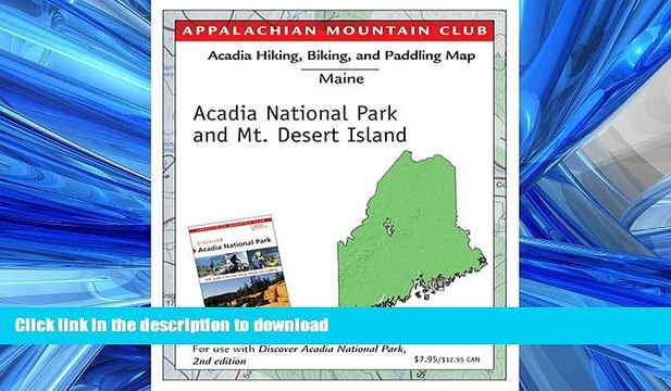 FAVORIT BOOK Hiking and Biking Map of Acadia National Park Mt. Desert Island: Discover Acadia