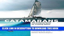 [PDF] Catamarans: The Complete Guide for Cruising Sailors Download online
