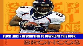 [BOOK] PDF Denver Broncos (Super Bowl Champions) New BEST SELLER