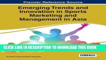 [PDF] Emerging Trends and Innovation in Sports Marketing and Management in Asia (Advances in
