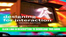 Read Now Designing for Interaction: Creating Innovative Applications and Devices (2nd Edition)