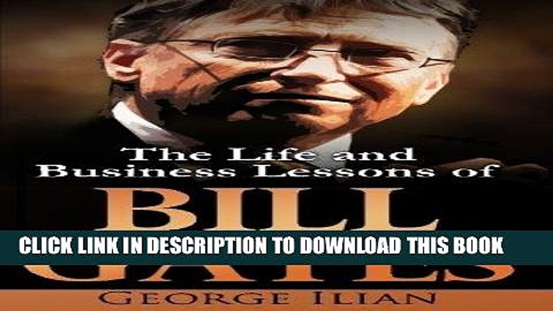 ⁣[Ebook] Bill Gates: The Life and Business Lessons of Bill Gates Download online