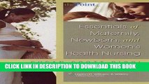 Read Now Essentials of Maternity, Newborn, and Women s Health Nursing (Point (Lippincott