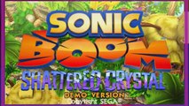 Sonic Boom Shattered Crystal Demo Version Part 1 Lets Play and Review