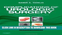Read Now Complications of Urologic Surgery: Expert Consult - Online and Print, 4e (Expert Consult