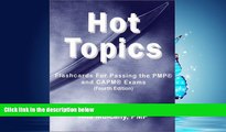 Choose Book Hot Topics: Flashcards for Passing the PMP and CAPM Exams (Fourth Edition)