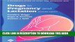 Read Now Drugs in Pregnancy and Lactation: A Reference Guide to Fetal and Neonatal Risk Download