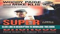 [DOWNLOAD] PDF Super Broncos: From Elway to Tebow to Manning New BEST SELLER