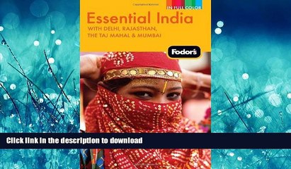 READ  Fodor s Essential India: with Delhi, Rajasthan, the Taj Mahal   Mumbai (Full-color Travel