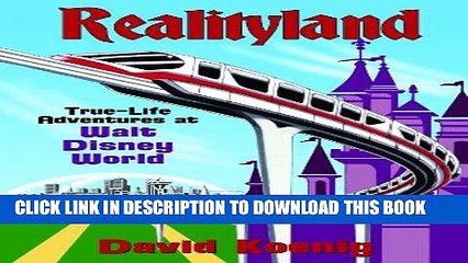 [PDF] Realityland: True-Life Adventures at Walt Disney World Download online