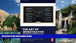 Books to Read  The Art of Investigative Interviewing, Third Edition  Full Ebooks Best Seller