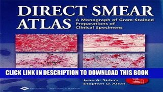 Read Now Direct Smear Atlas: A Monograph of Gram-Stained Preparations of Clinical Specimens