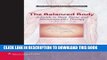Read Now The Balanced Body: A Guide to Deep Tissue and Neuromuscular Therapy with CDROM (LWW