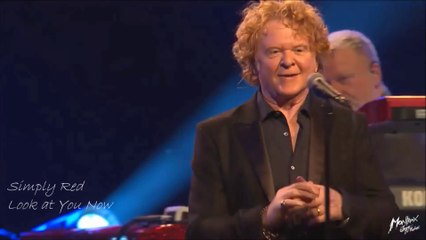 Simply Red - Look at You Now