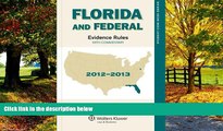 Big Deals  Florida and Federal Evidence Rules: With Commentary 2012-2013  Full Ebooks Best Seller