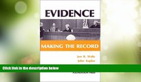 Big Deals  Evidence: Making the Record (Coursebook)  Best Seller Books Most Wanted